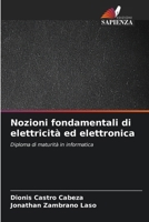 Nozioni fondamentali di elettricità ed elettronica (Italian Edition) 6630359259 Book Cover