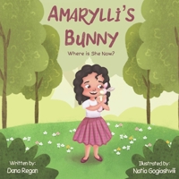 Amarylli's Bunny: Where is She Now? 0578692147 Book Cover