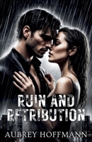 Ruin and Retribution B0F111PKD3 Book Cover