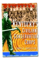 Kentucky's Civilian Conservation Corps 1596297298 Book Cover