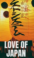Love of Japan 0464222702 Book Cover