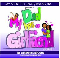 My Dad Has A Girlfriend 0578592797 Book Cover