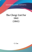 The Clergy List For 1841 116581532X Book Cover