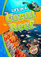 Life in a Coral Reef 1626175101 Book Cover
