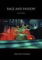 Rage and Passion 1935656635 Book Cover