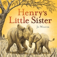 Henry's Little Sister 1444948695 Book Cover