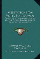 Meditations on Votes for Women 1104189585 Book Cover