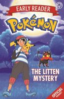 The Litten Mystery: Book 6 (The Official Pokémon Early Reader) 1408354799 Book Cover