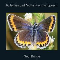 Butterflies and Moths Pour Out Speech 0998415405 Book Cover