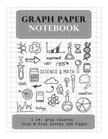 Graph Paper Notebook 1 cm. gray squares Size 8.5x11 Inches 120 Pages: Composition Notebook Blank Quad Ruled Student Teacher School Home Office ... Composition Notebook 1976160596 Book Cover