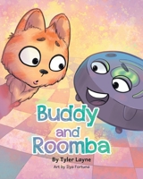 Buddy and Roomba 148974827X Book Cover