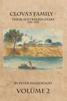 Clova's Family - Their Australian Diary 1788-2018. Volume 2 0648142523 Book Cover