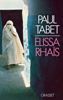 Elissa Rhaïs: Roman (Littérature) 224627611X Book Cover