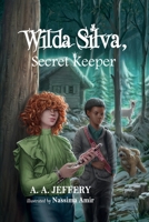 Wilda Silva, Secret Keeper 1636490298 Book Cover