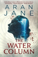 The Water Column (A Lila Piper Novel, #1) 0578622890 Book Cover