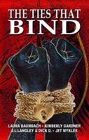 The Ties That Bind 193453109X Book Cover