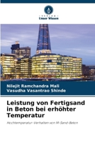 Leistung von Fertigsand in Beton bei erhöhter Temperatur (German Edition) 6209676111 Book Cover