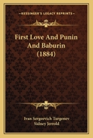 First Love And Punin And Baburin 1164646702 Book Cover