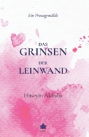 Das Grinsen der Leinwand (German Edition) B0GNFNX5PN Book Cover