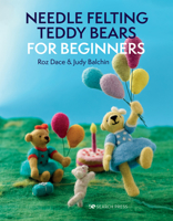 Needle Felting Teddy Bears for Beginners 1800920199 Book Cover