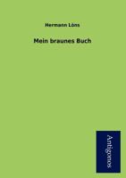 Mein braunes Buch (German Edition) 3743744082 Book Cover