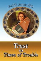 Trust in Times of Trouble 1606726129 Book Cover