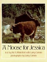 A Moose for Jessica (Picture Puffins) 0140361340 Book Cover