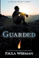 Guarded B0BZL1MBZ3 Book Cover