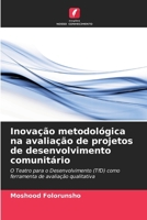 Inovação metodológica na avaliação de projetos de desenvolvimento comunitário (Portuguese Edition) 6209932371 Book Cover