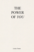 The Power of You 0578806681 Book Cover