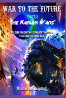 War to the Future, The Xarian Wars B095DNTNQZ Book Cover