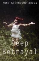 Deep Betrayal 0385742045 Book Cover