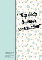 The Body Plan Plus - FOOD DIARY - Tania Carter: Code B38 - My Body is Under Cons: Calorie Smart & Food Organised - Clever Food Diary - For Weight Loss ... Lists, Perfect Bound, 120 Pages, Size 7x10 172560924X Book Cover