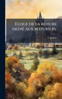Eloge de la roture dediÃ(c) aux roturiers. (French Edition) 1023979330 Book Cover