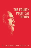 Chetvyortaya Politicheskaya Teoriya Vypusk 2 1917646275 Book Cover