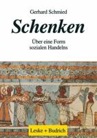 Schenken: Uber Eine Form Sozialen Handelns 3810015695 Book Cover