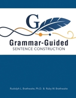 Grammar-Guided Sentence Construction B0GSHDWMZ2 Book Cover
