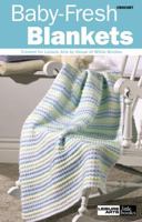Baby-Fresh Blankets (Leisure Arts #75143) 1601403119 Book Cover