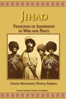 Jihad: Principles of Leadership in War and Peace 1930409931 Book Cover