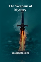 The Weapons Of Mystery 936638434X Book Cover
