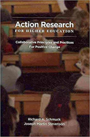 Action Research for Higher Educators: Collaborative Principles and Practices for Positive Change 1933146850 Book Cover