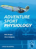 Adventure Sport Physiology 047001511X Book Cover