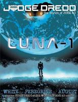 Judge Dredd: Luna-1 1912007622 Book Cover