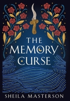 The Memory Curse (The Lost God) 1960416073 Book Cover
