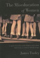 The Miseducation of Women 1566635446 Book Cover