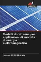 Modelli di rettenna per applicazioni di raccolta di energia elettromagnetica 6205615568 Book Cover