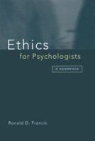 Ethics for Psychologists: A Handbook 1854332708 Book Cover