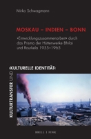 Moskau - Indien - Bonn 3770568877 Book Cover
