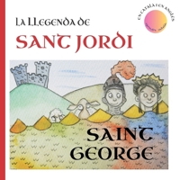 La llegenda de Sant Jordi: The Legend of Saint George (Aprendre català en família) (Catalan Edition) B0C2RTBS47 Book Cover