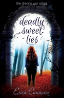 Deadly Sweet Lies 1633920119 Book Cover
